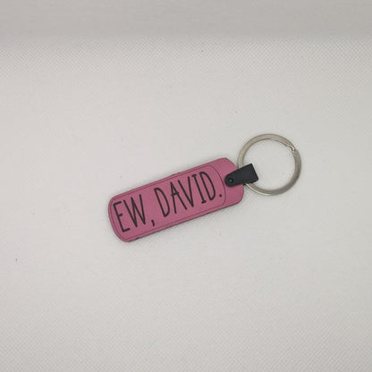 Schitt's Creek "Ew, David" Leather Keychain