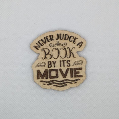 Never Judge A Book Wooden Magnet