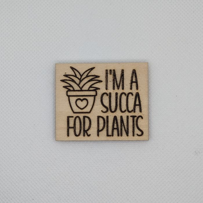 Succa for Plants Wooden Magnet